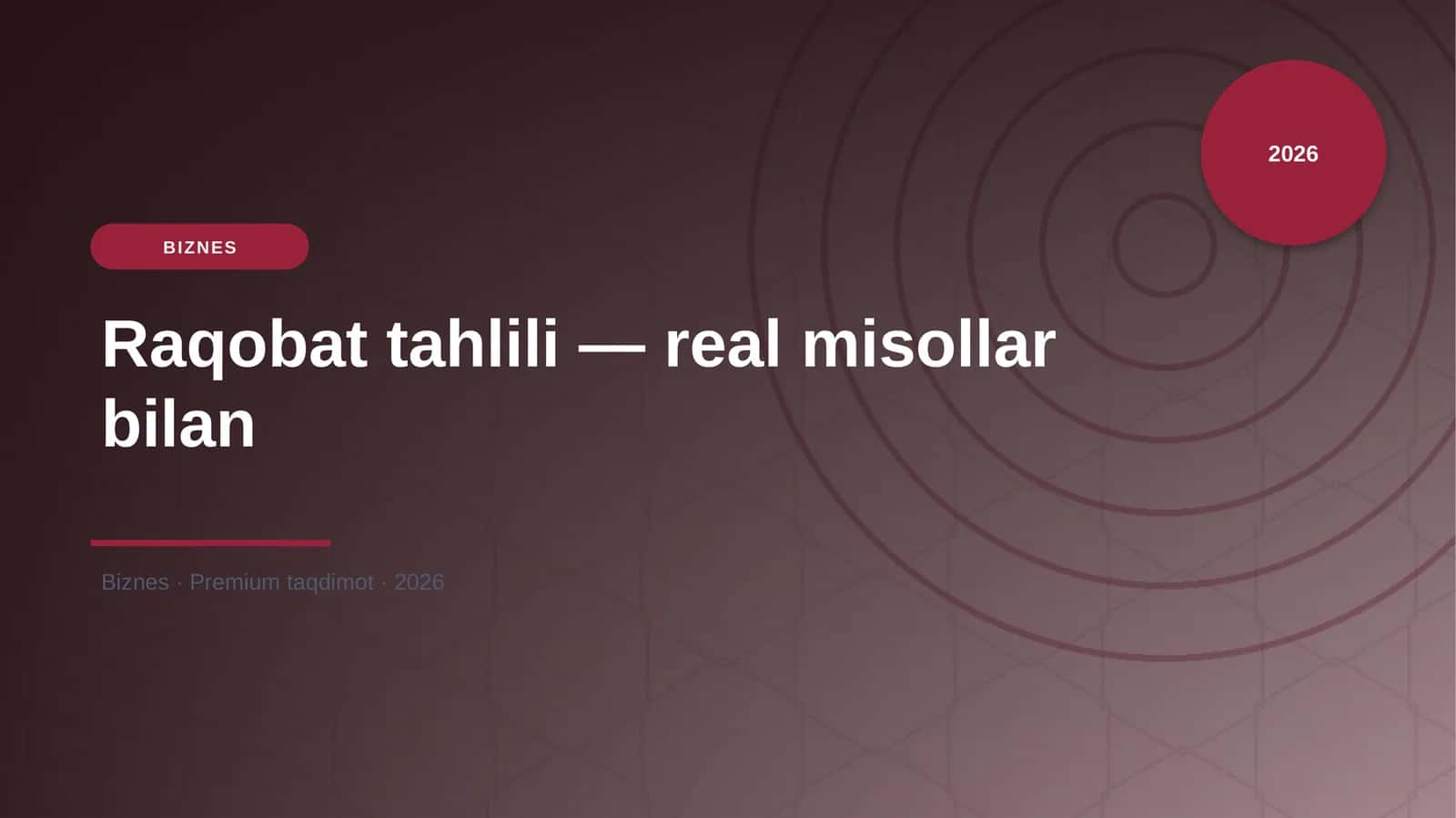 Raqobat tahlili — real misollar bilan