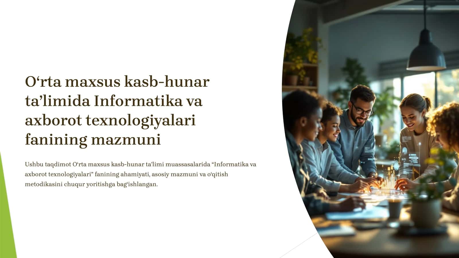 Informatika va axborot texnologiyalari fanining mazmuni