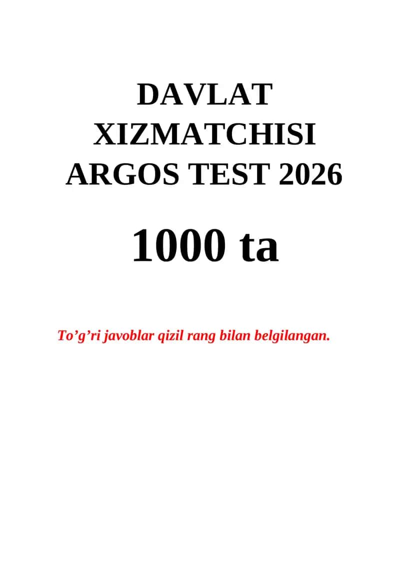 DAVLAT XIZMATCHISI ARGOS TEST 2026