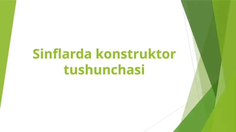 Sinflardakonstruktortushunchasi