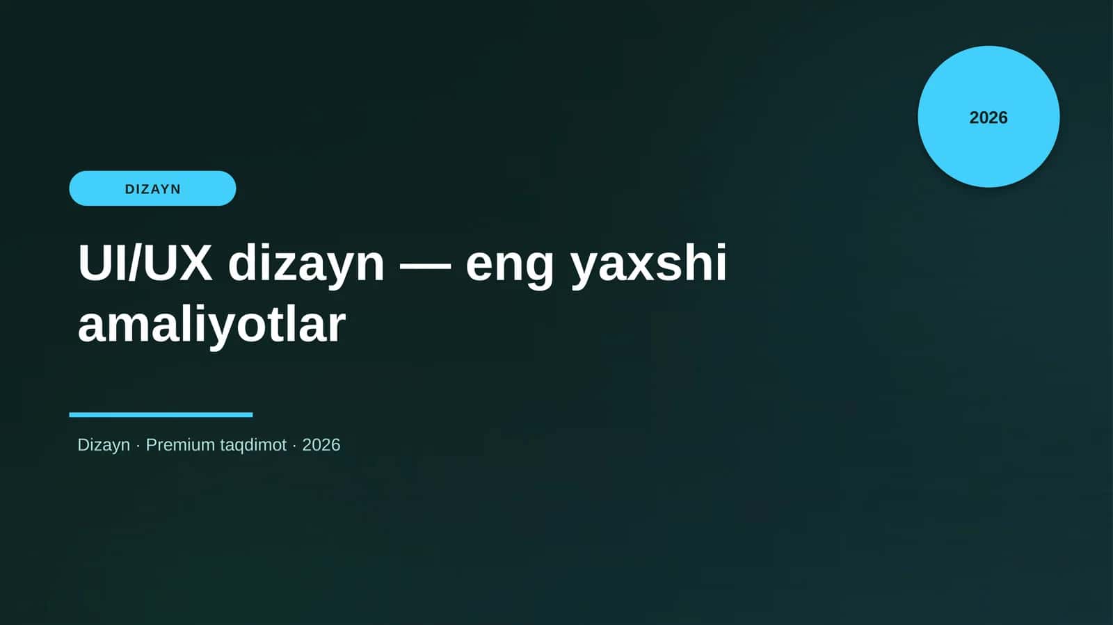 UI/UX dizayn — eng yaxshi amaliyotlar