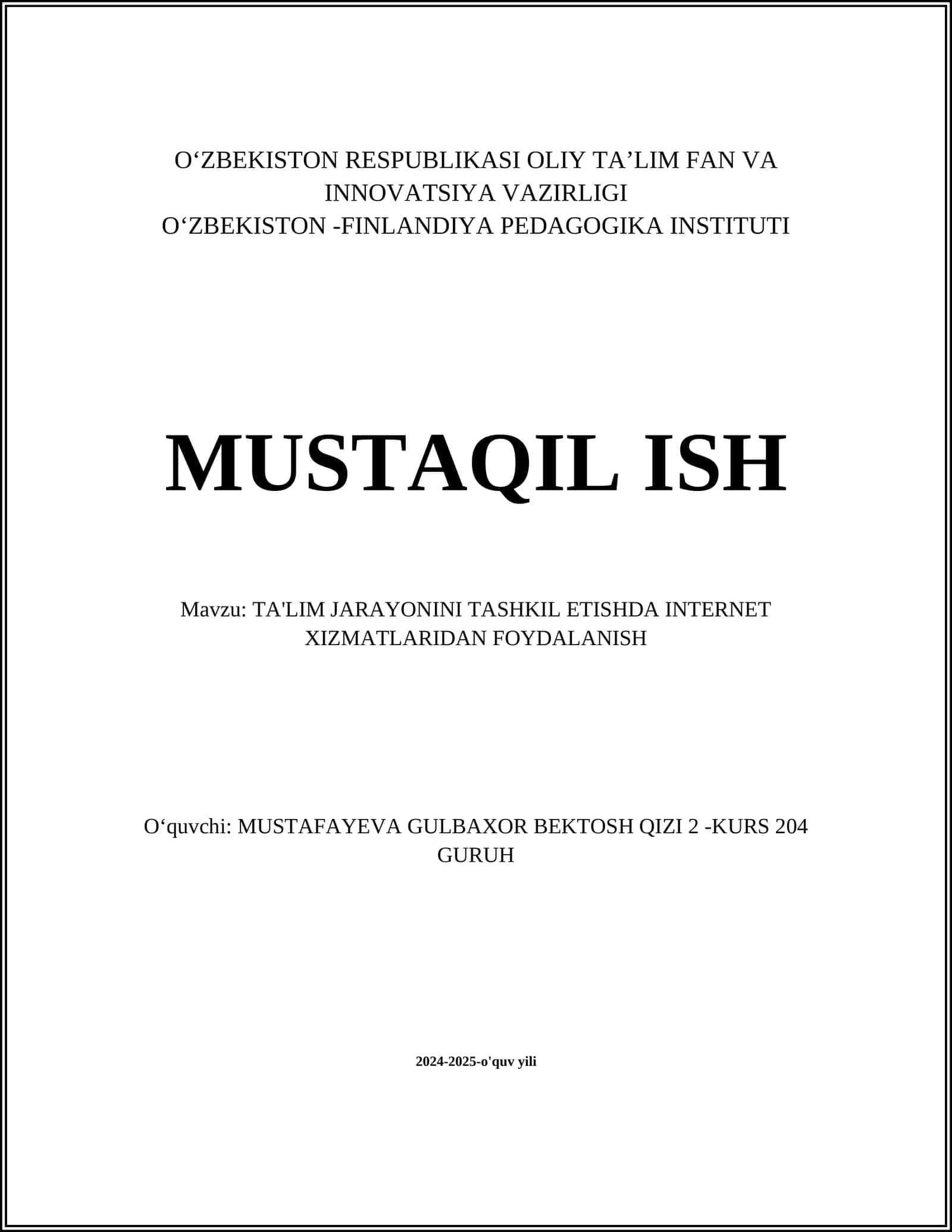 TA'LIM JARAYONINI TASHKIL ETISHDA INTERNET XIZMATLARIDAN FOYDALANISH
