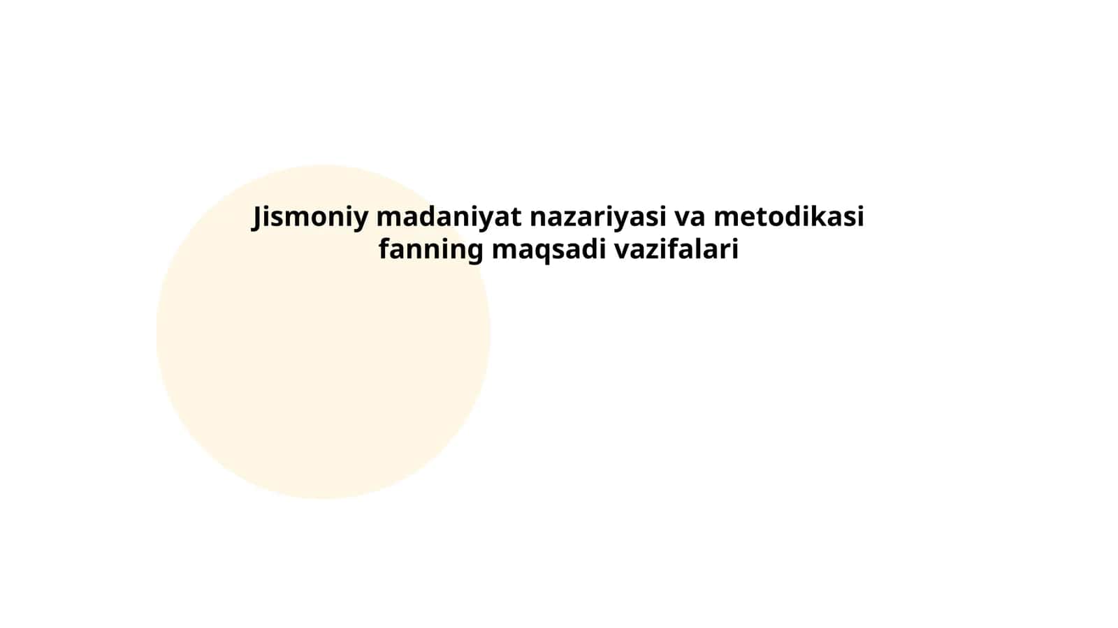 Jismoniy madaniyat nazariyasi va metodikasi fanning maqsadi vazifalari