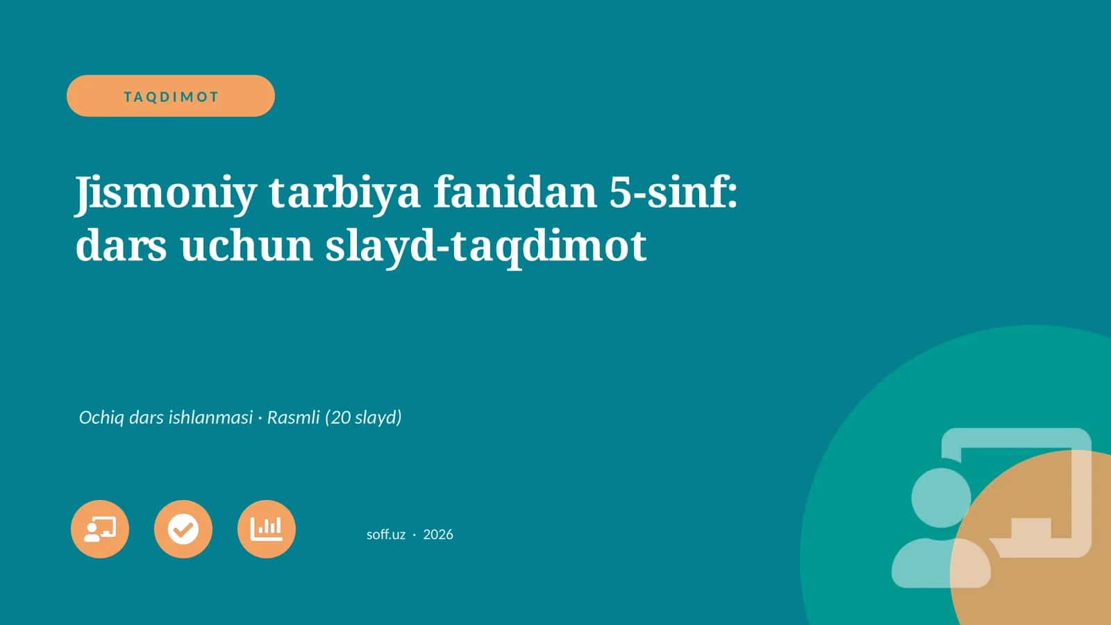 Jismoniy tarbiya fanidan 5-sinf: dars uchun slayd-taqdimot