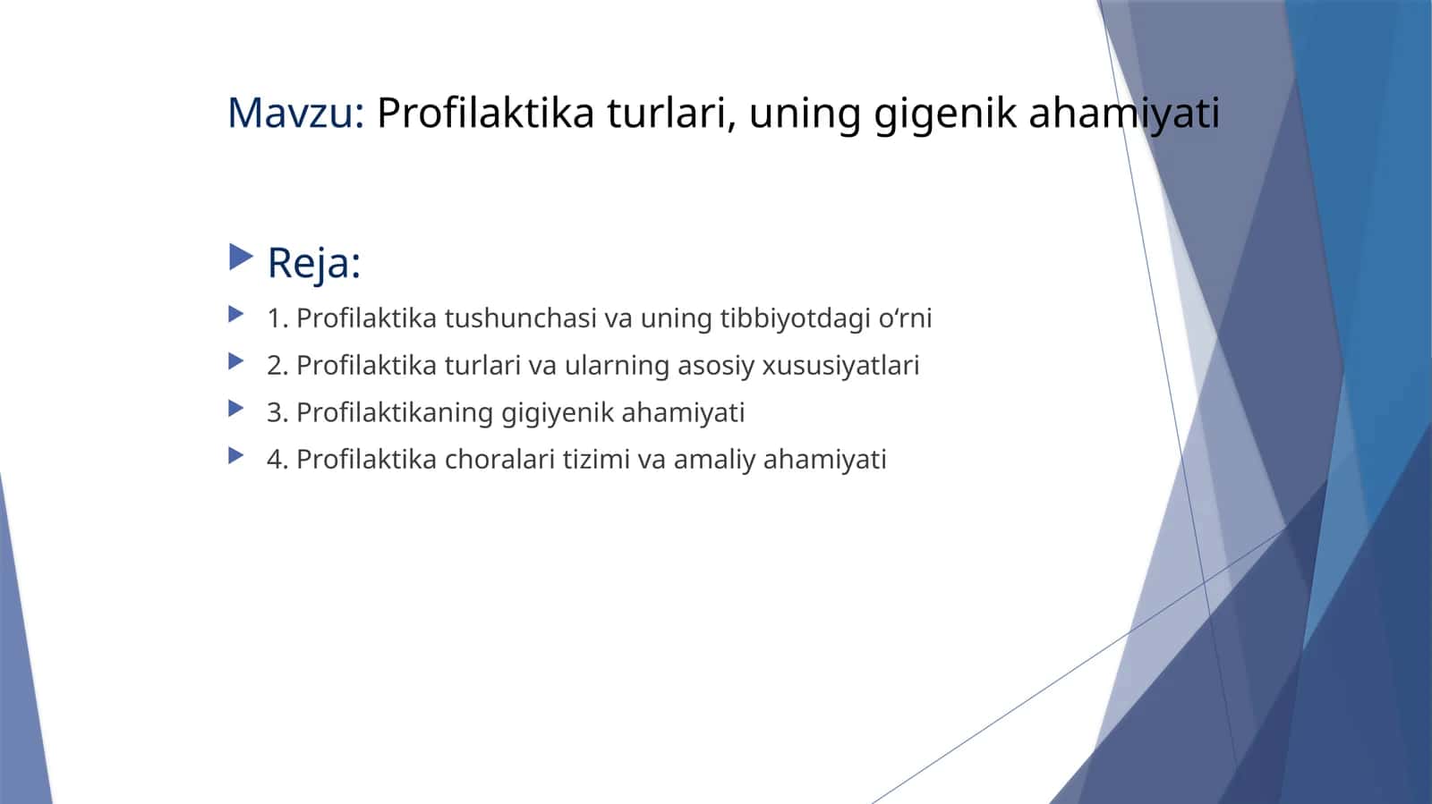 Profilaktika turlari, uning gigiyenik ahamiyati