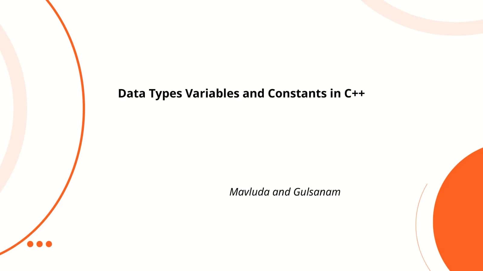 Data Types Variables and Constants in C++