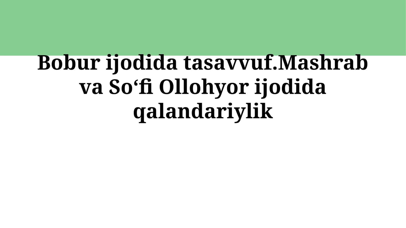 Qalandariyya tarixi va ta’siri