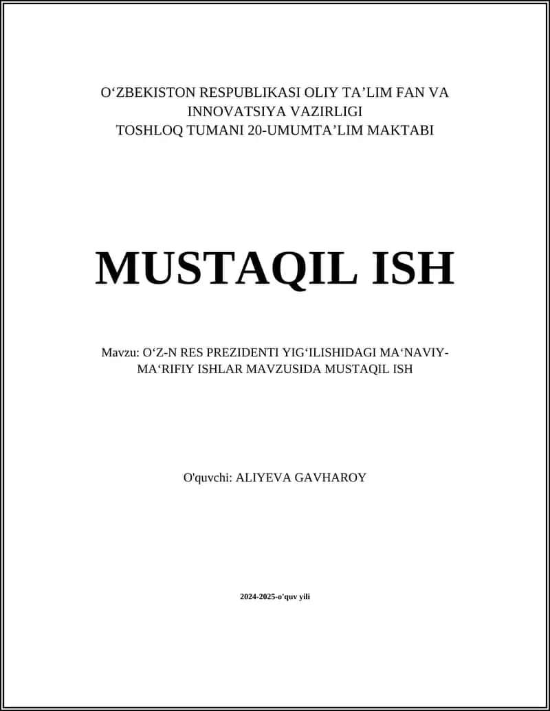 O‘Z-N RES PREZIDENTI YIG‘ILISHIDAGI MA‘NAVIY-MA‘RIFIY ISHLAR MAVZUSIDA MUSTAQIL ISH