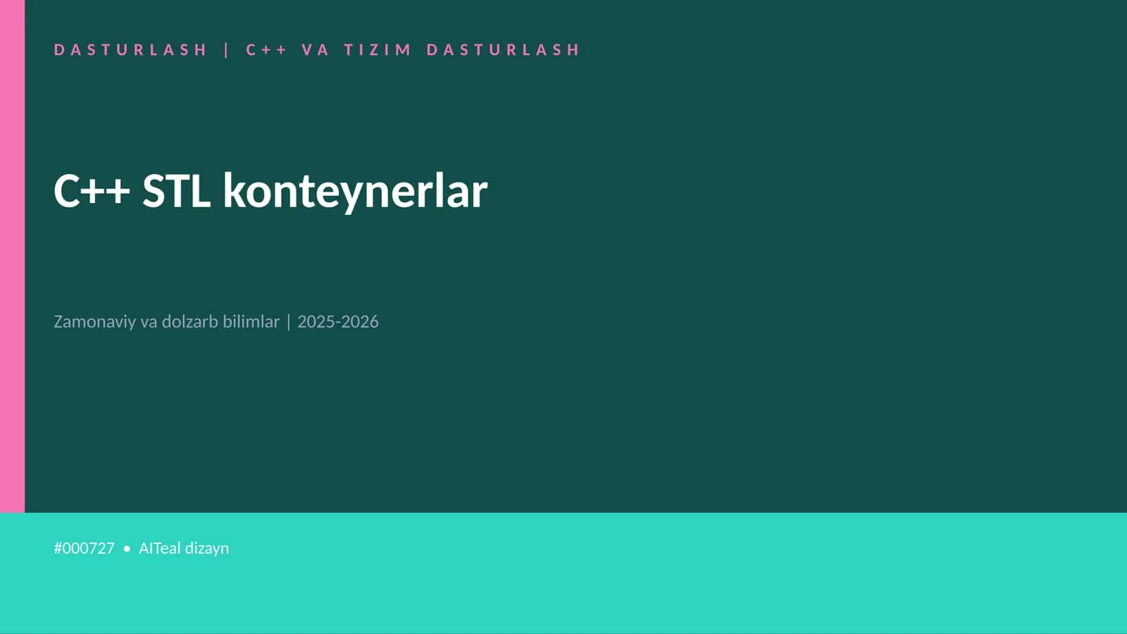 C++ STL konteynerlar