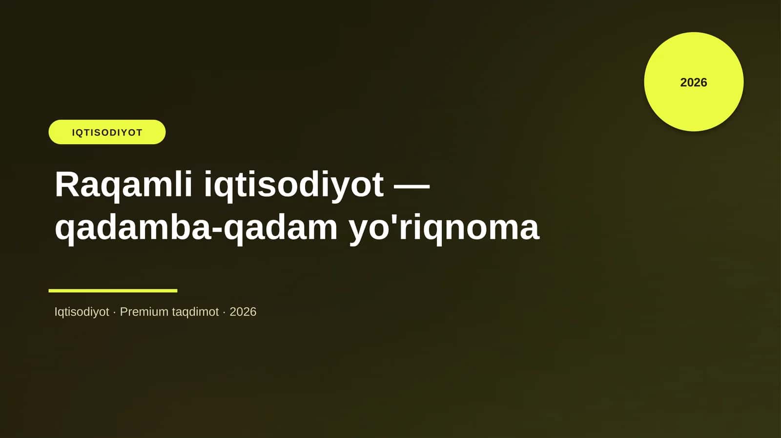 Raqamli iqtisodiyot — qadamba-qadam yo'riqnoma