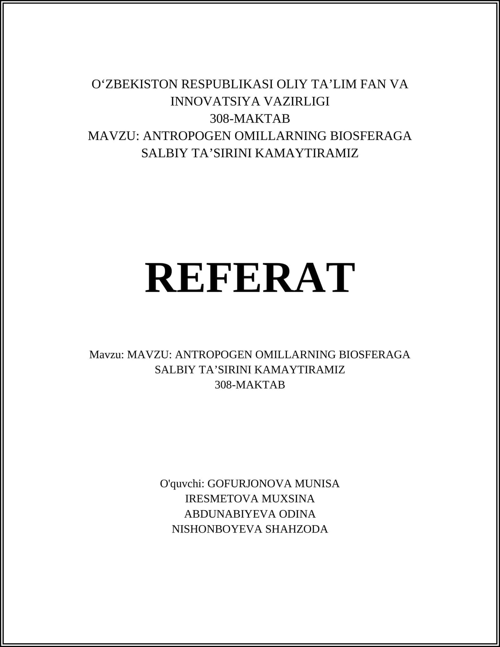 ANTROPOGEN OMILLARNING BIOSFERAGA SALBIY TA'SIRINI KAMAYTIRAMIZ