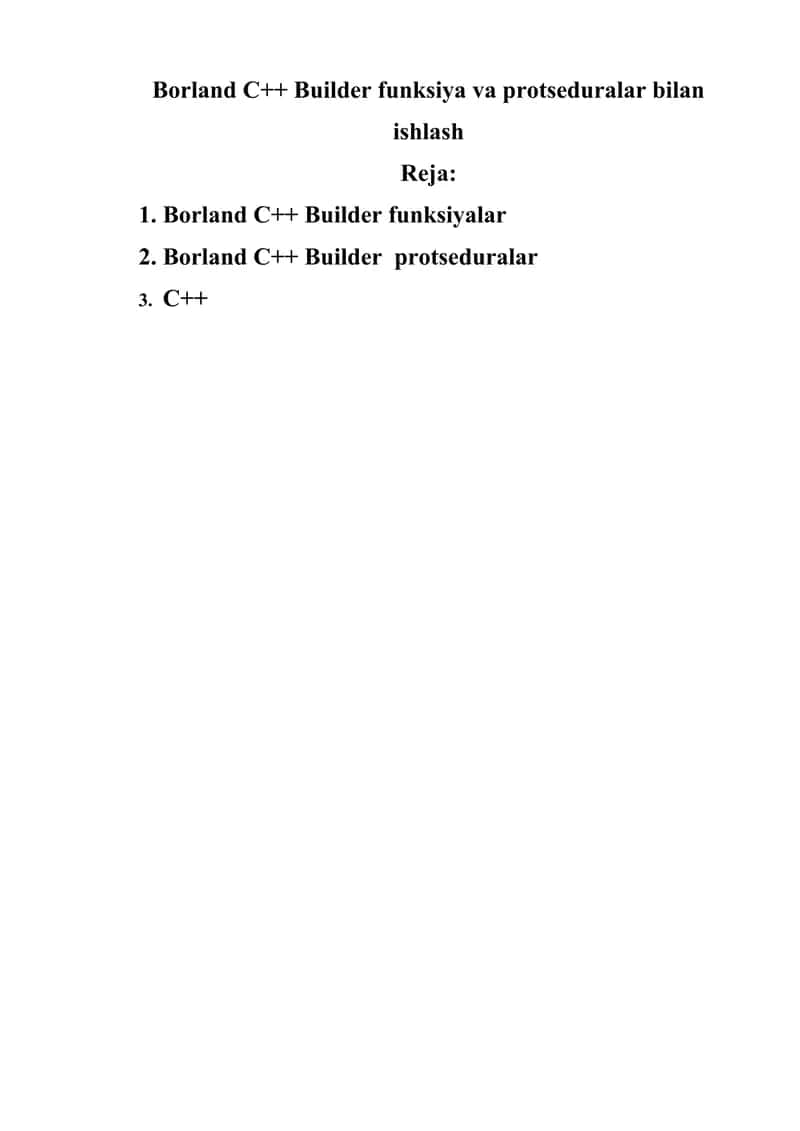 Borland C++ Builder funksiya va protseduralar bilan ishlash
