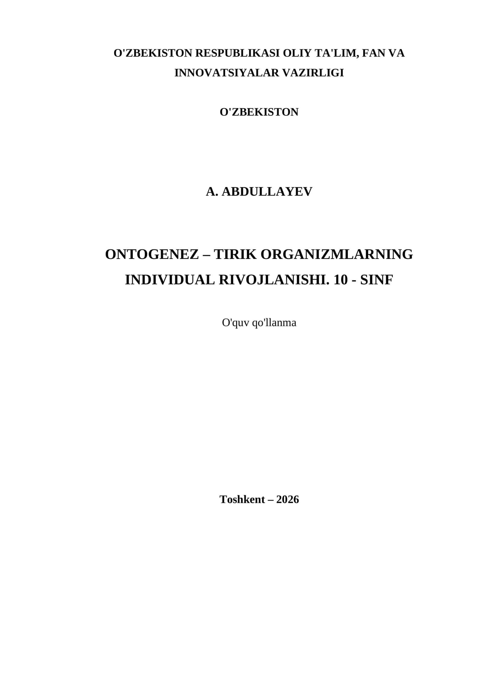 ONTOGENЕZ – TIRIK ORGANIZMLARNING INDIVIDUAL RIVOJLANISHI. 10 - SINF