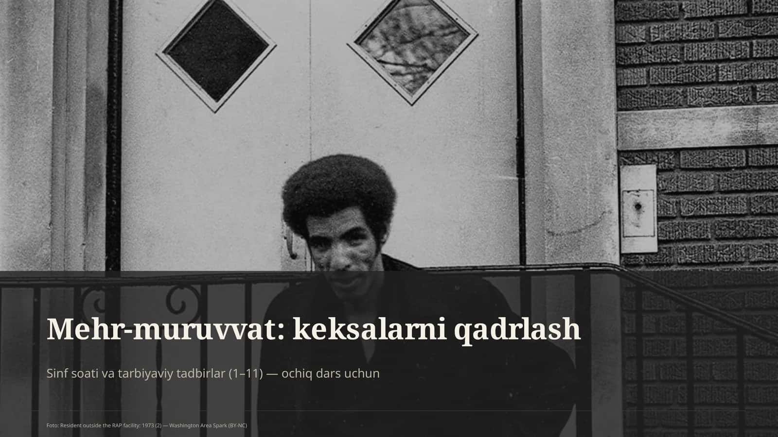 Mehr-muruvvat: keksalarni qadrlash