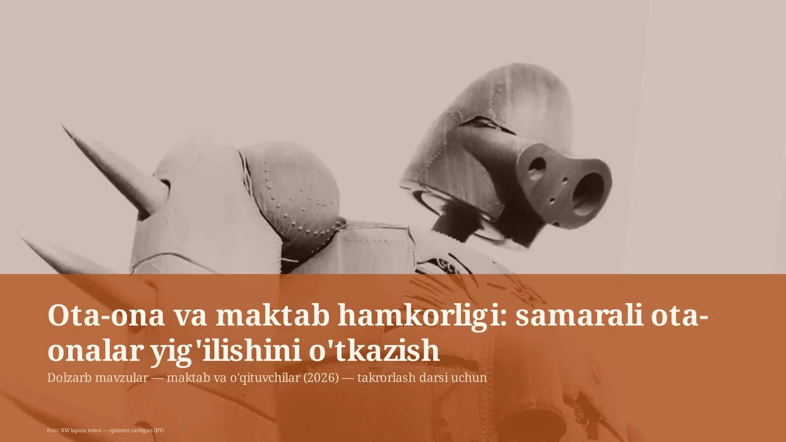 Dolzarb mavzular — maktab va o'qituvchilar