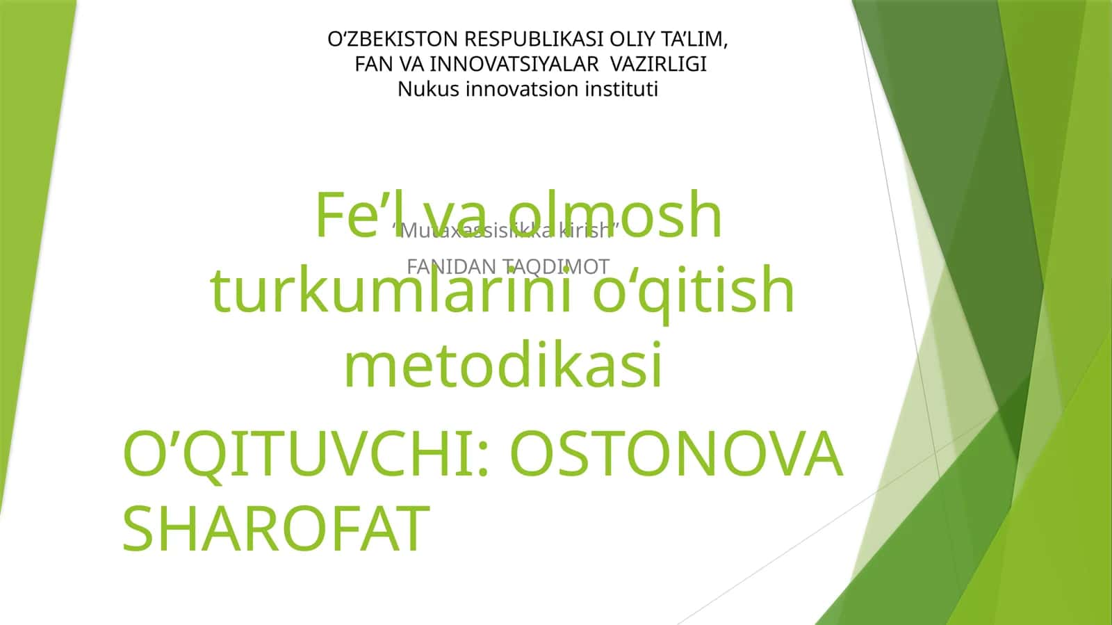 Fe’l va olmosh turkumlarini o‘qitish mеtodikasi