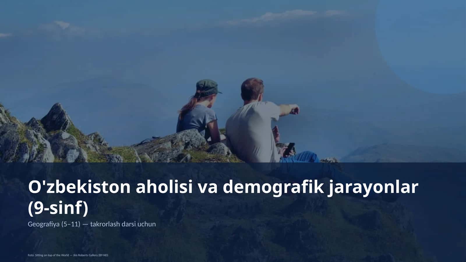 O'zbekiston aholisi va demografik jarayonlar (9-sinf)