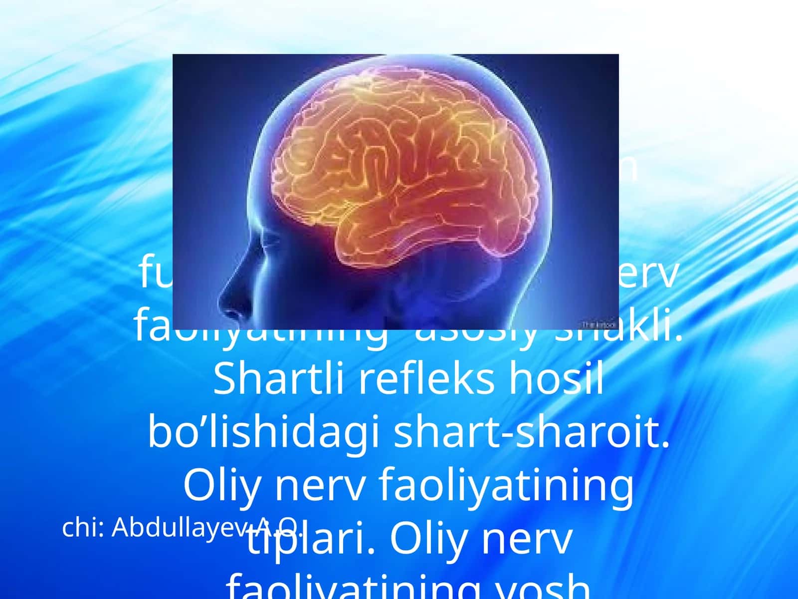 Bosh miya katta yarim sharlari va uning funksiyalari. Refleks - nerv faoliyatining asosiy shakli.Shartli refleks hosil bo’lishidagi shart-sharoit.Oliy nerv faoliyatining tiplari. Oliy nerv faoliyatining yosh xususiyatlari