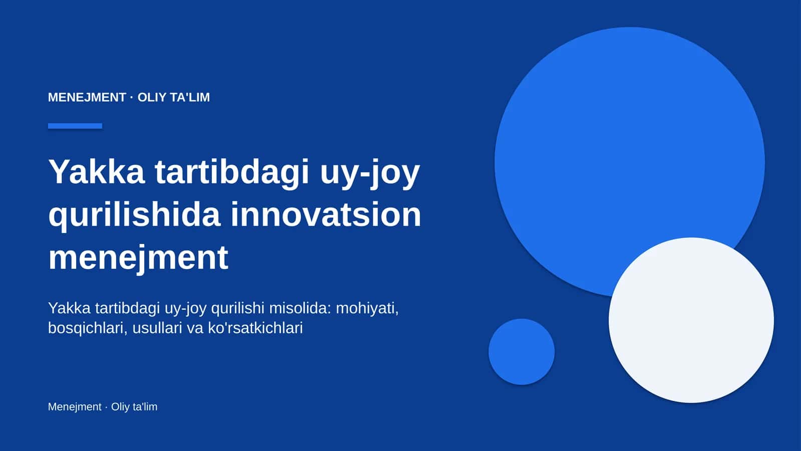 Yakka tartibdagi uy-joy qurilishida innovatsion menejment