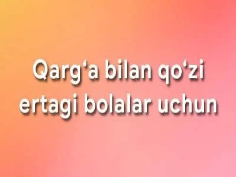 qarg'a va qo'zi ertagi