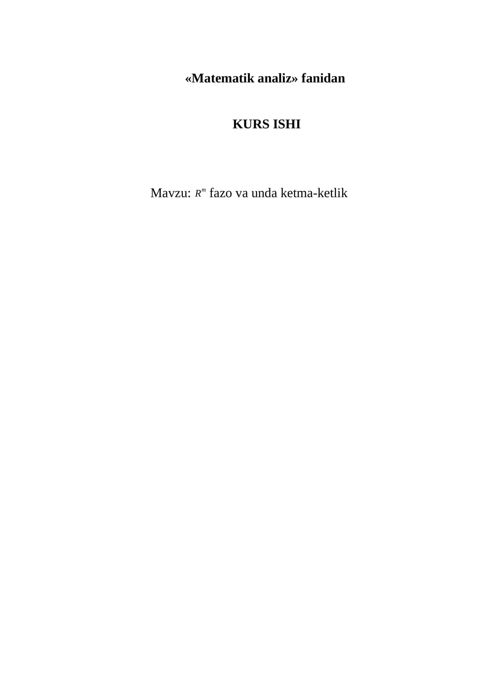 «Matematik analiz» fanidan KURS ISHI