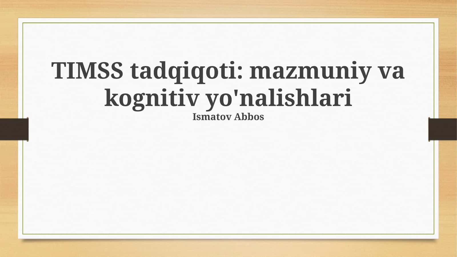 TIMSS tadqiqoti: mazmuniy va kognitiv yo'nalishlari