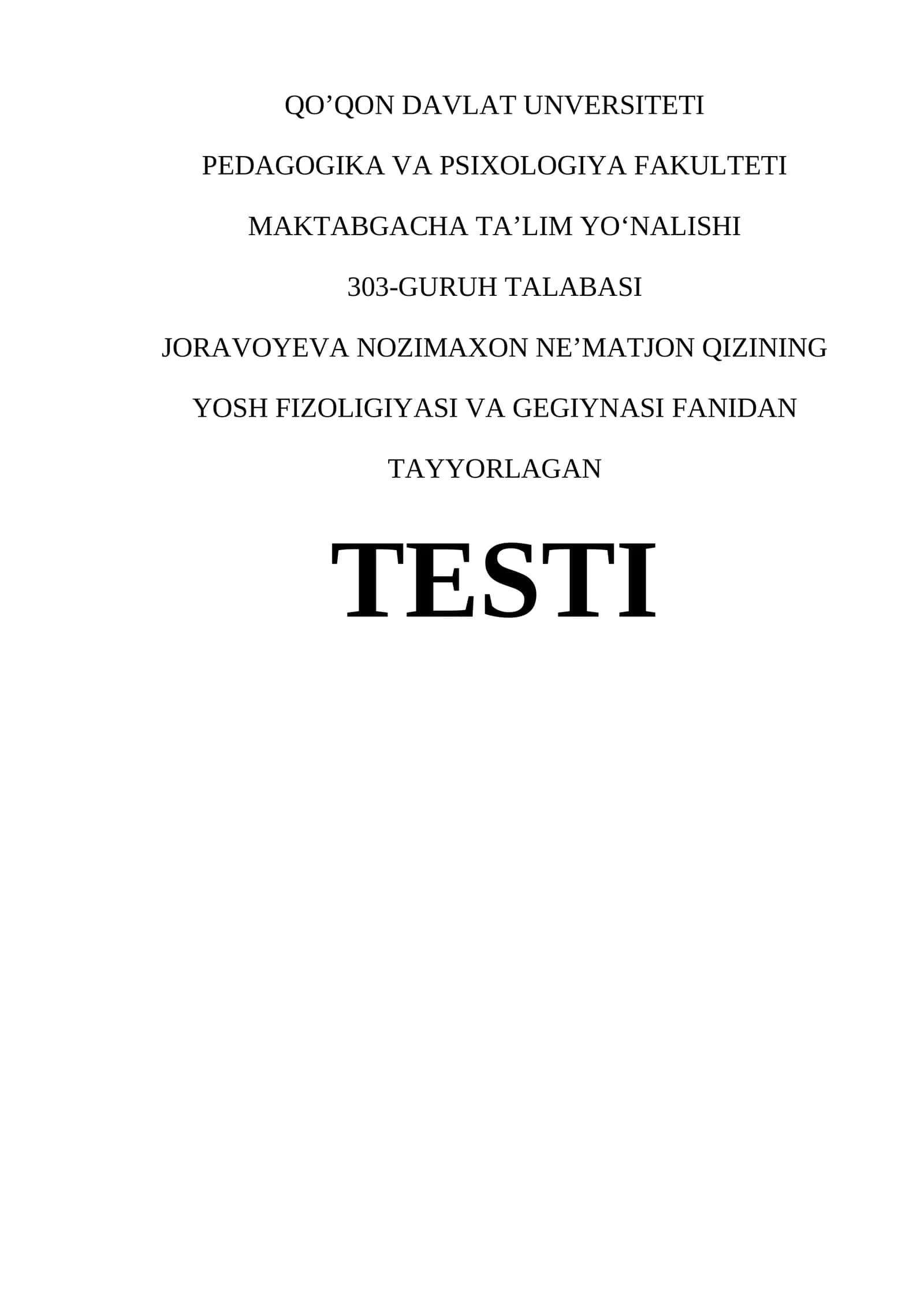 Yosh fiziologiya va gigienasi fanidan test savollari 1