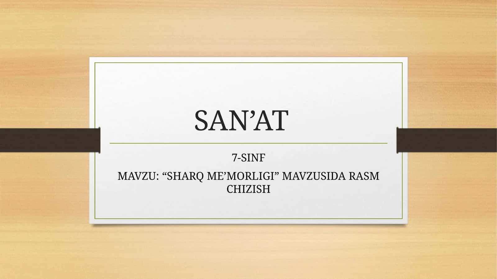 “SHARQ ME’MORLIGI” MAVZUSIDA RASM CHIZISH