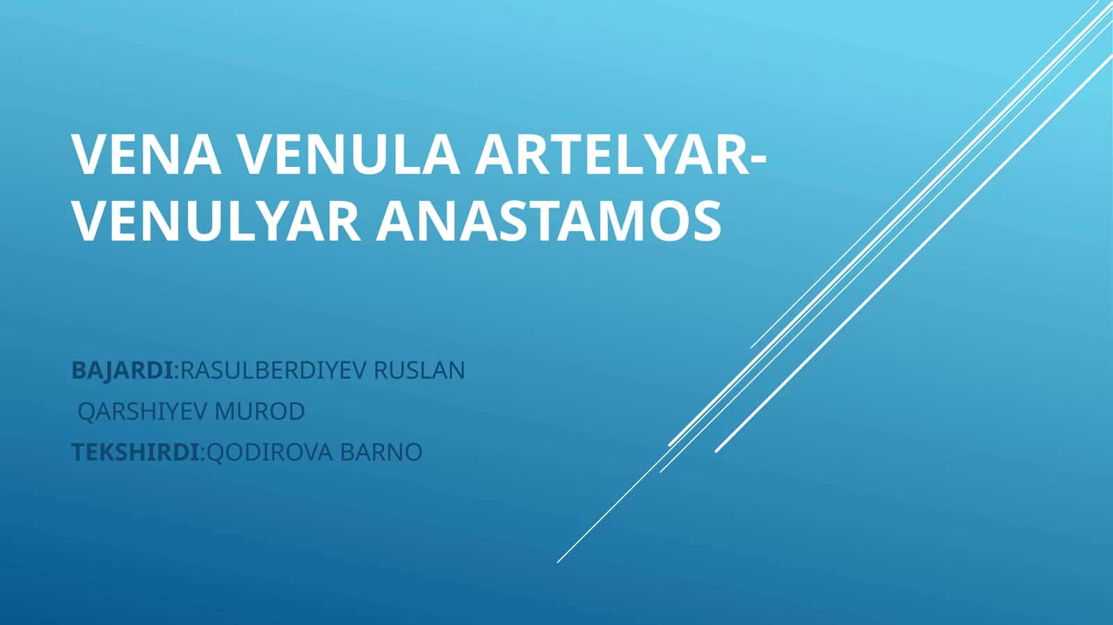 ВЕНА ВЕНУЛА АРТЕРИЯЛАР-ВЕНУЛЯР АНАСТАМОЗ