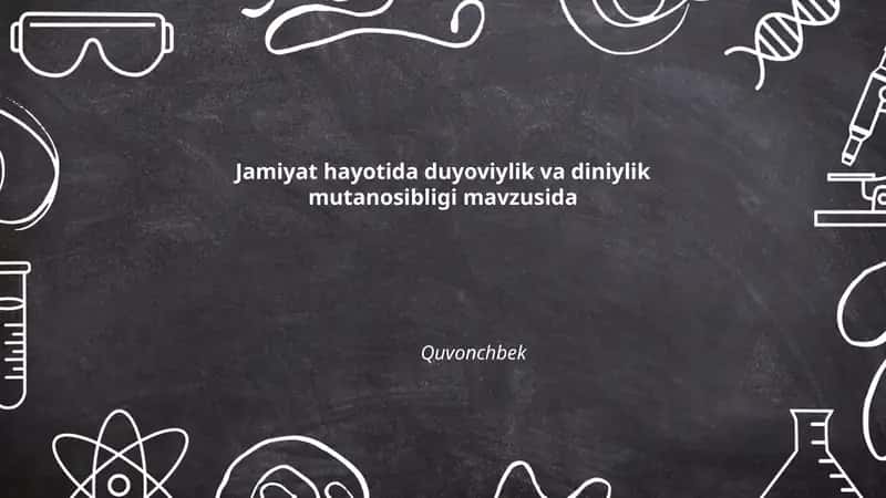 Jamiyat hayotida duyoviylik va diniylik mutanosibligi