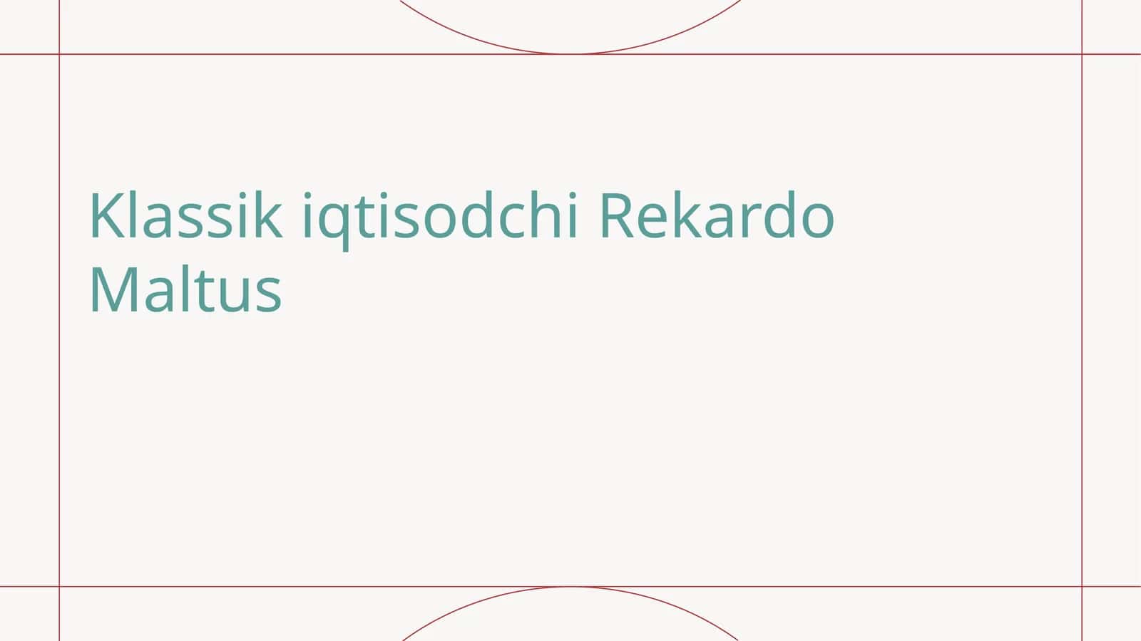 Klassik iqtisodchi Rekardo Maltus
