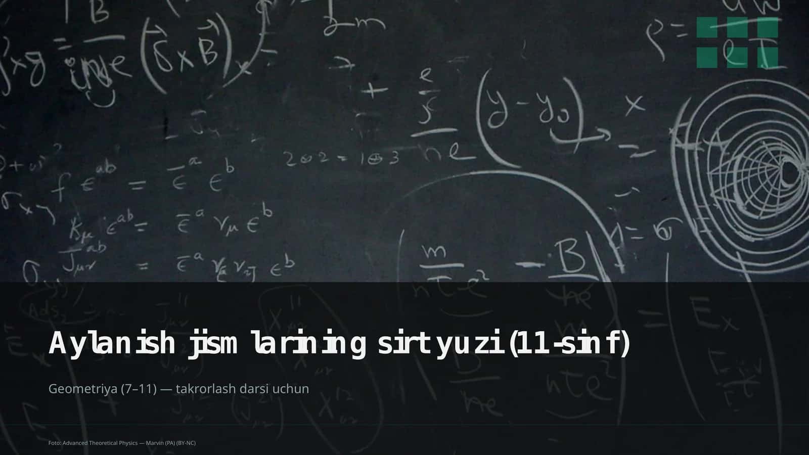 Aylanish jismlarining sirt yuzi (11-sinf)