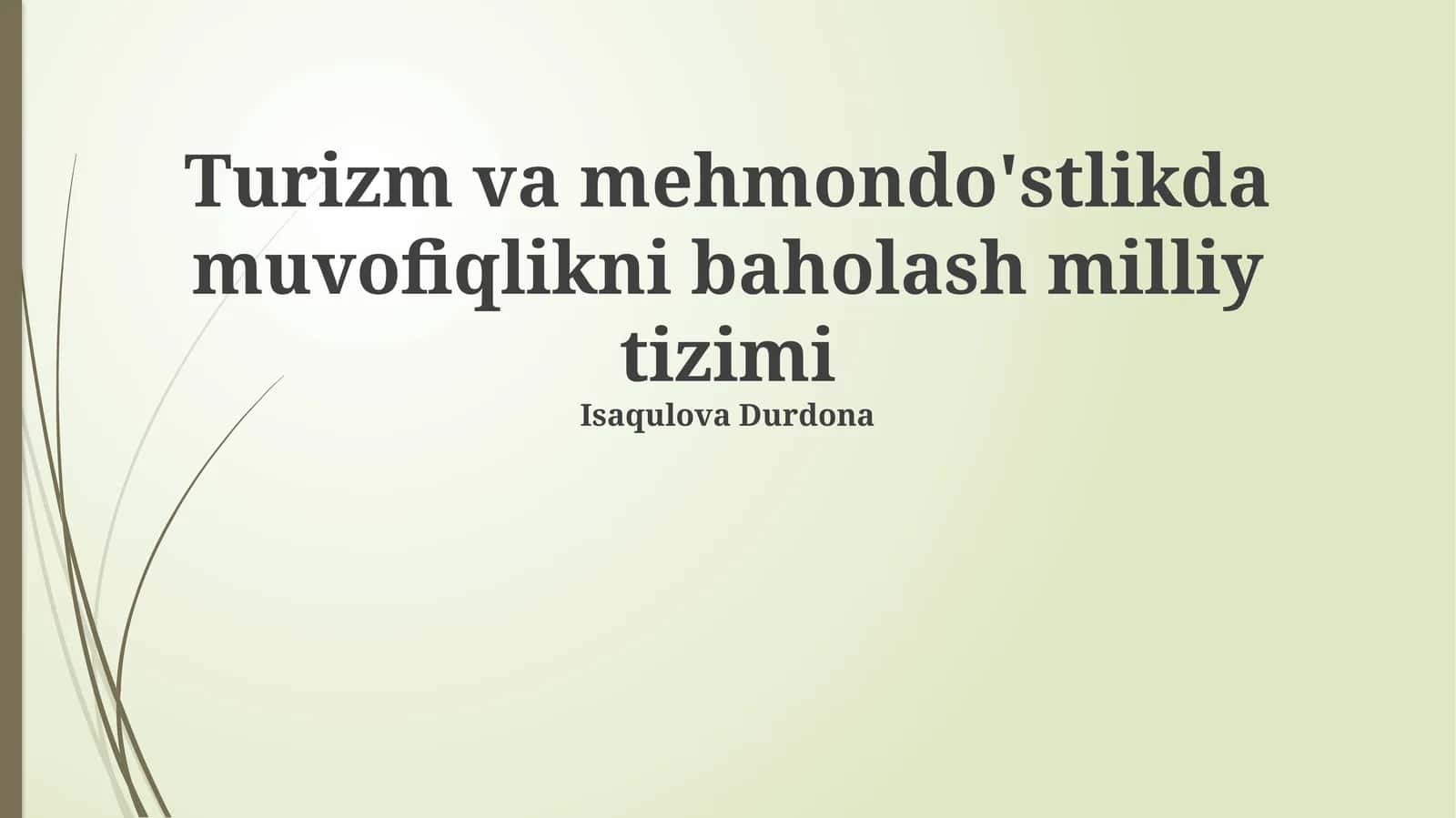 Turizm va mehmondo'stlikda muvofiqlikni baholash milliy tizimi