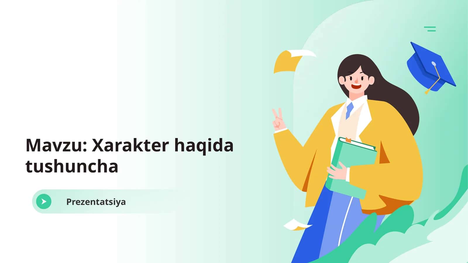 Xarakter haqida tushuncha Prezentatsiya