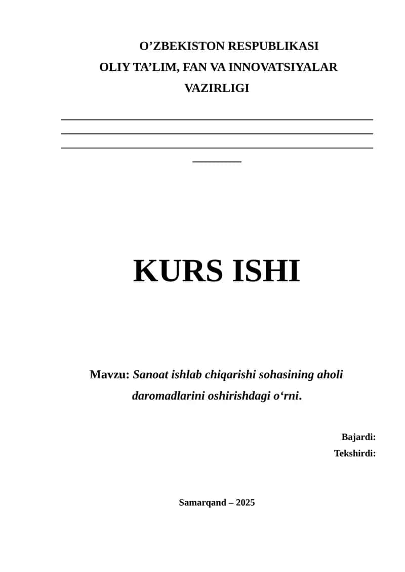 “Sanoat ishlab chiqarishi sohasining aholi daromadlarini oshirishdagi o‘rni” mavzusida ilmiy ish