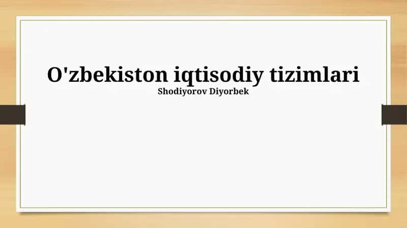 O'zbekiston iqtisodiy tizimlari