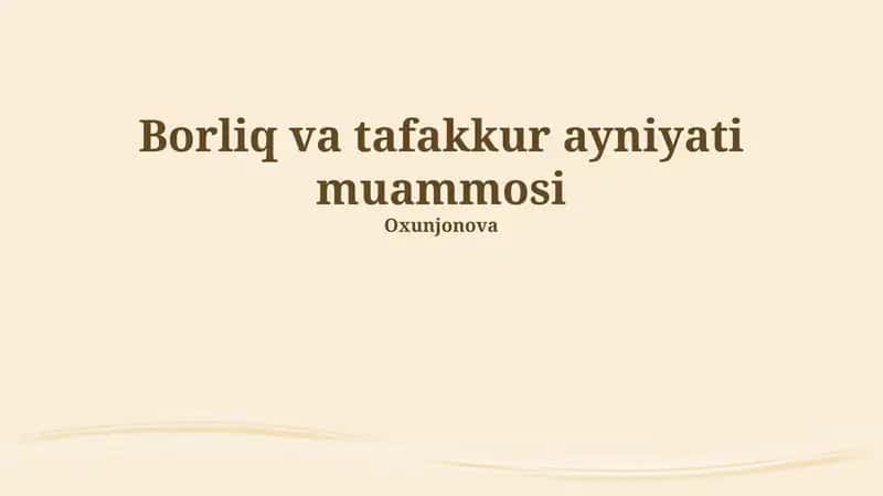 Borliq va tafakkur ayniyati muammosi
