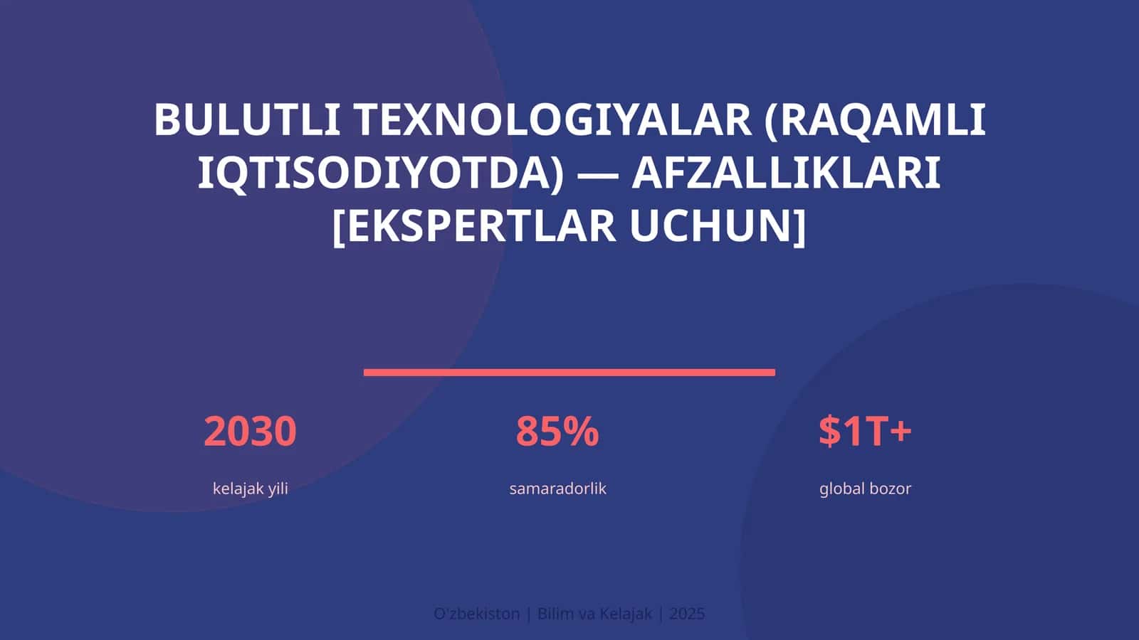 Bulutli texnologiyalar (raqamli iqtisodiyotda) — afzalliklari [ekspertlar uchun]