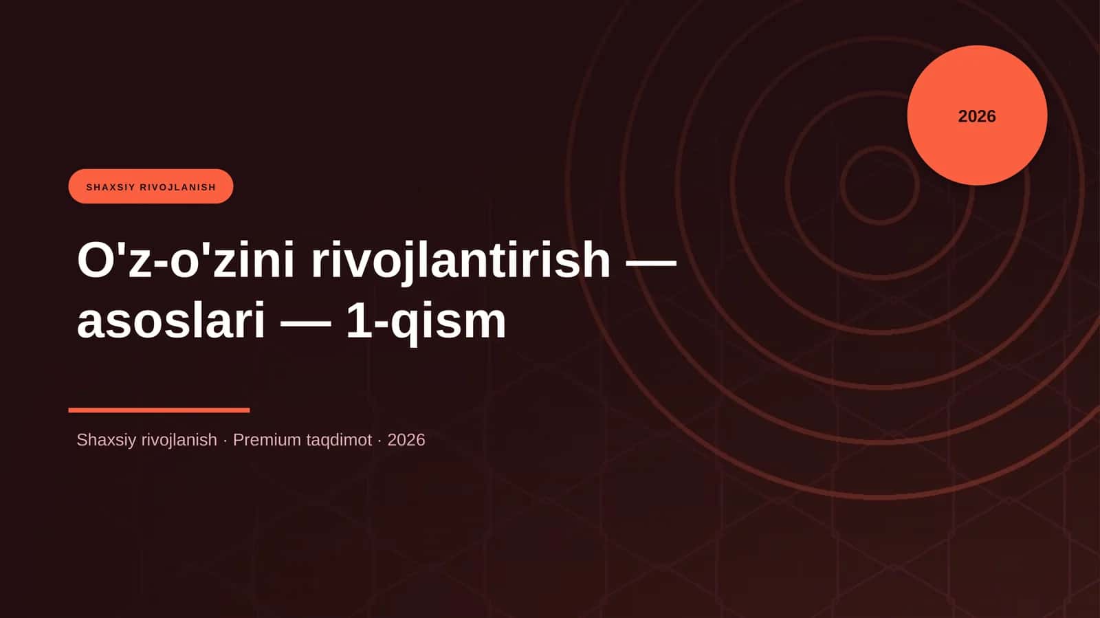 O'z-o'zini rivojlantirish — asoslari — 1-qism