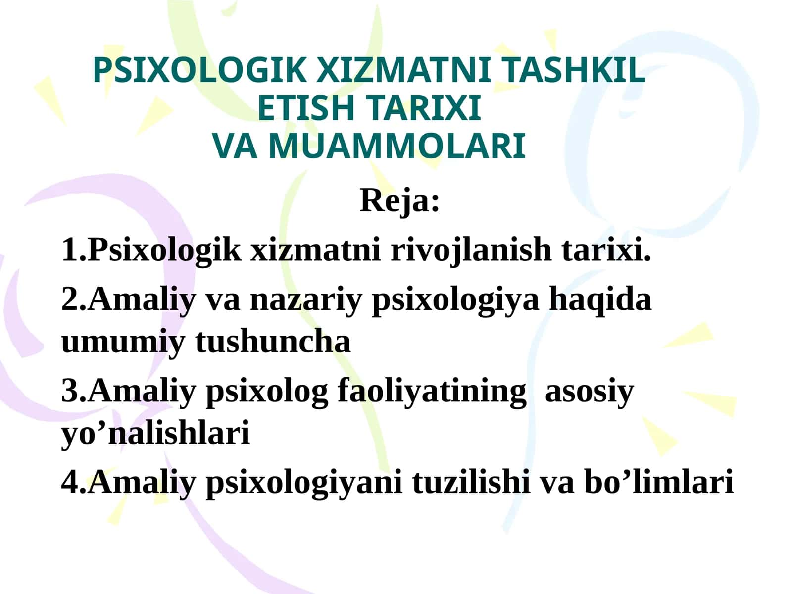 PSIXOLOGIK XIZMATNI TASHKIL ETISH TARIXI VA MUAMMOLARI