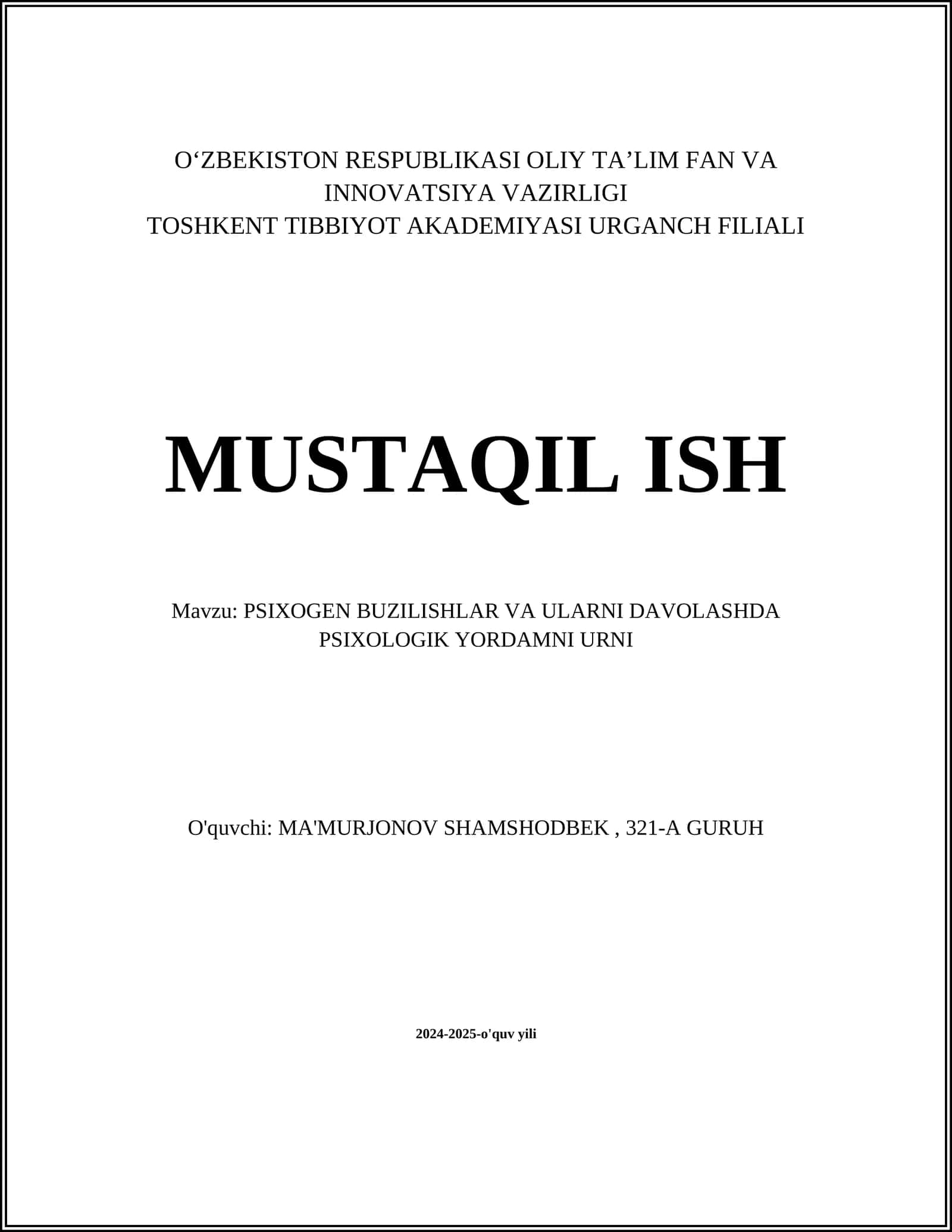 PSIXOGEN BUZILISHLAR VA ULARNI DAVOLASHDA PSIXOLOGIK YORDAMNI URNI