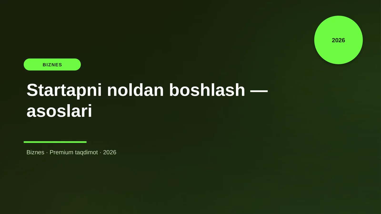 Startapni noldan boshlash — asoslari