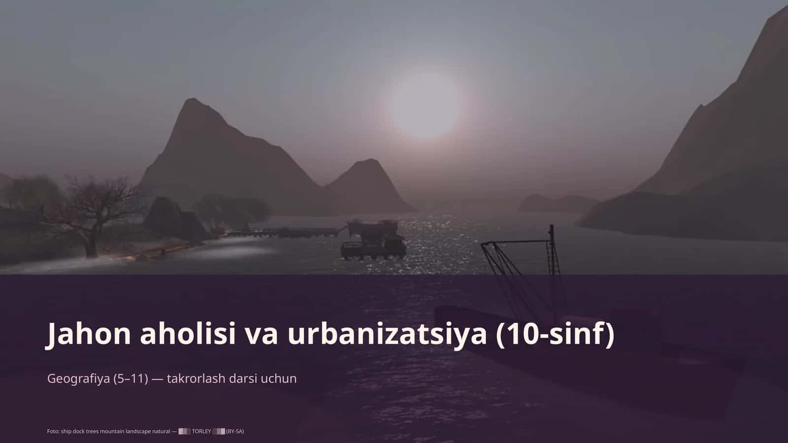 Jahon aholisi va urbanizatsiya (10-sinf)