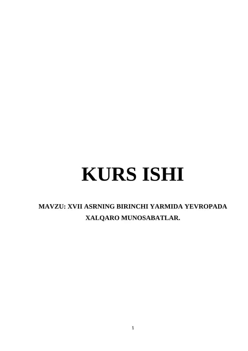 XVII ASRNING BIRINCHI YARMIDA YEVROPADA XALQARO MUNOSABATLAR