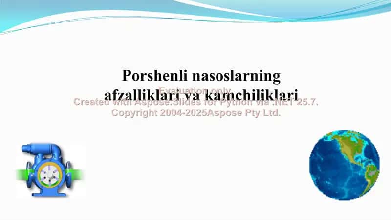 Porshenli nasoslarning afzalliklari va kamchiliklari