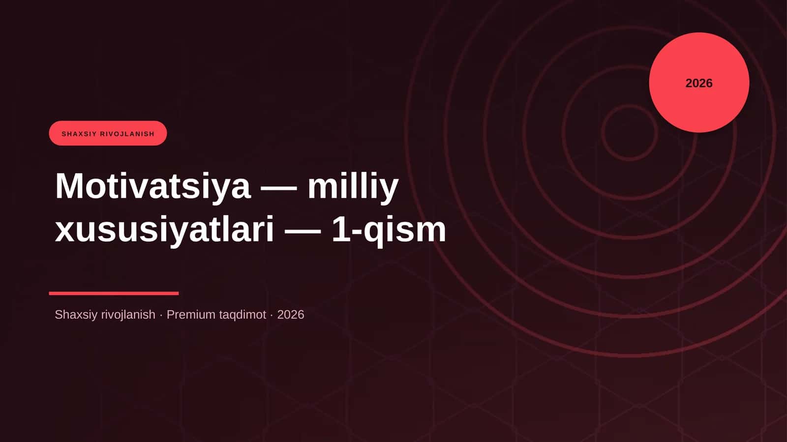 Motivatsiya — milliy xususiyatlari — 1-qism