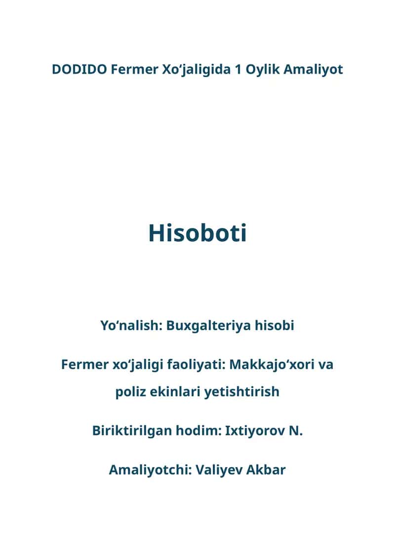 DODIDO Fermer Xo‘jaligida 1 Oylik Amaliyot Hisoboti