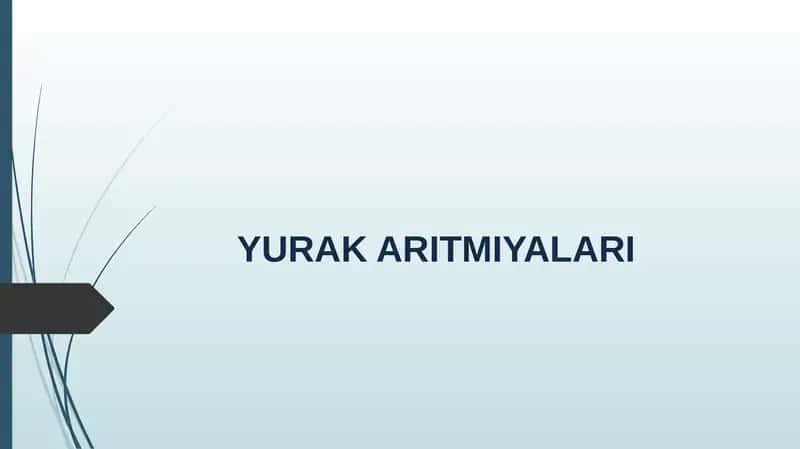 YURAK ARITMIYALARI
