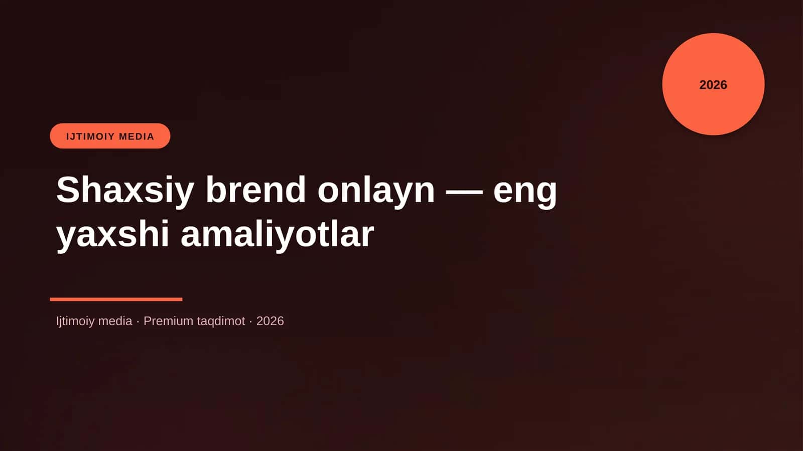 Shaxsiy brend onlayn — eng yaxshi amaliyotlar