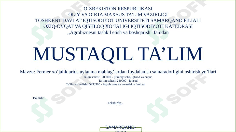 Fermer xo’jaliklarida aylanma mablag’lardan foydalanish samaradorligini oshirish yo’llari